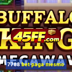 7788 bet paga mesmo